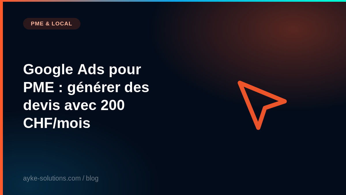 Google Ads pour PME : générer des devis avec 200 CHF/mois