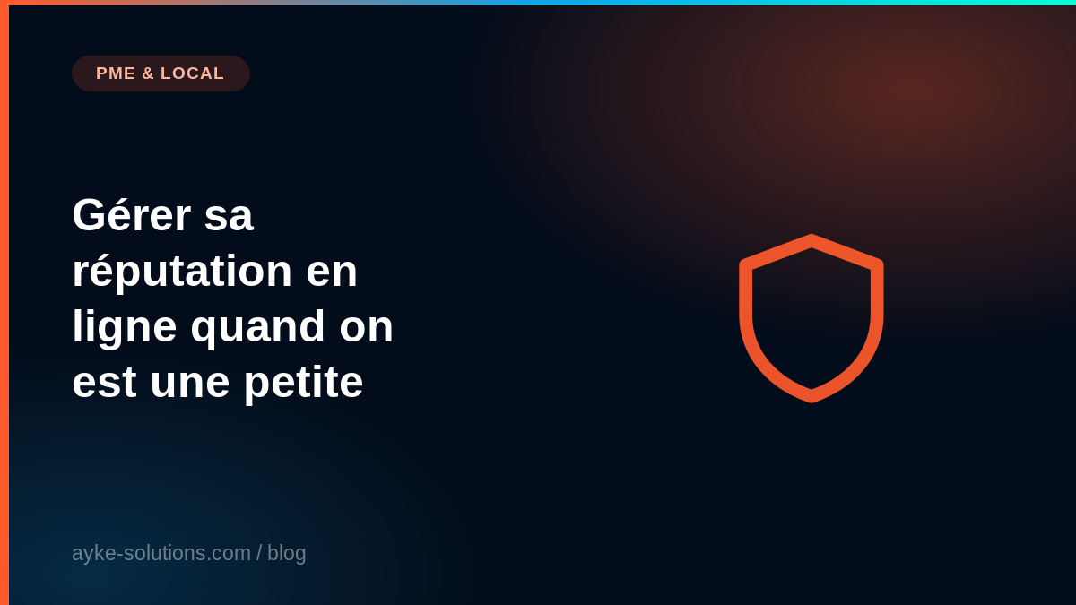 Gérer sa réputation en ligne quand on est une petite entreprise